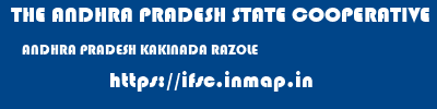 THE ANDHRA PRADESH STATE COOPERATIVE BANK LIMITED  ANDHRA PRADESH KAKINADA RAZOLE   ifsc code